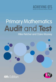 Title: Primary Mathematics Audit and Test, Author: Mike Fletcher