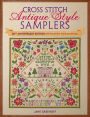 Cross Stitch Antique Style Samplers: Over 30 Cross Stitch Designs Inspired by Traditional Samplers