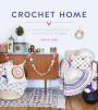 Crochet Home: 20 Vintage Modern Projects for the Home