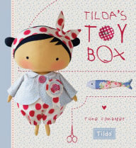 Title: Tilda's Toy Box: Sewing patterns for soft toys and more from the magical world of Tilda, Author: Tone Finnanger