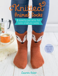 Title: Knitted Animal Socks: 6 novelty patterns for cute creature socks, Author: Lauren Riker