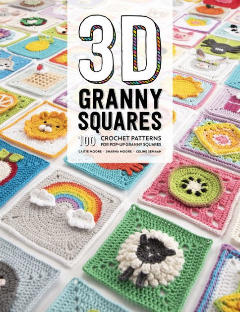 3D Granny Squares: 100 Crochet Patterns for Pop-Up Granny Squares [eBook]