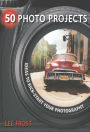 50 Photo Projects - Ideas to Kickstart Your Photography