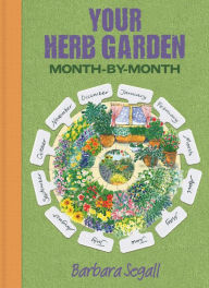 Title: Your Herb Garden, Author: Barbara Segall