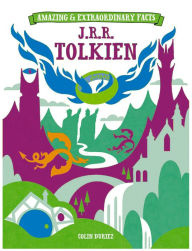 Amazing & Extraordinary Facts: J.R.R. Tolkein