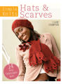 Simple Knits: Hats & Scarves: 14 Easy Fashionable Knits