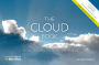 The Cloud Book: How to Understand the Skies