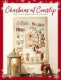 Christmas at Cowslip: Patchwork and quilting projects for the festive season