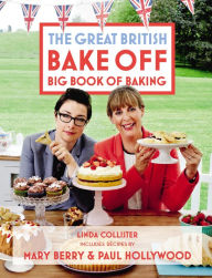 Title: Great British Bake Off: Big Book of Baking, Author: Linda Collister