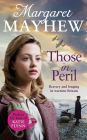 Those In Peril: A dramatic, feel-good and moving WW2 saga, perfect for curling up with