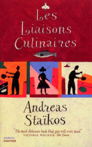 Title: Les Liaisons Culinaires, Author: Andreas Staïkos