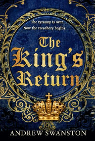 Title: The King's Return: (Thomas Hill 3), Author: Andrew Swanston