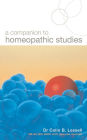 A Companion To Homoeopathic Studies
