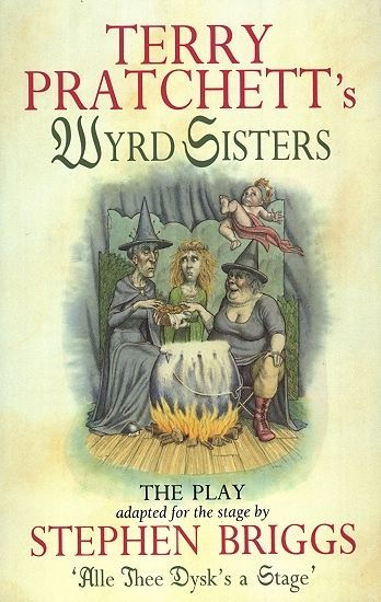 Terry Pratchett's Wyrd Sisters: The Play