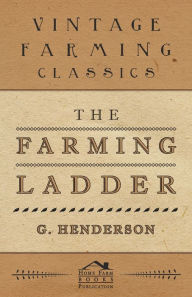 Title: The Farming Ladder, Author: G Henderson
