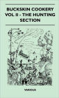 Buckskin Cookery - Vol II - The Hunting Section