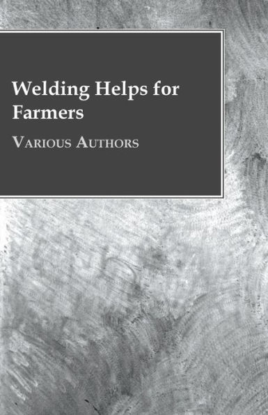 Welding Helps for Farmers