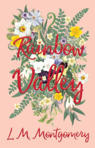 Title: Rainbow Valley, Author: Lucy Maud Montgomery