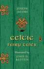 Celtic Fairy Tales - Illustrated by John D. Batten