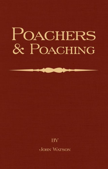 Poachers and Poaching - Knowledge Never Learned in Schools