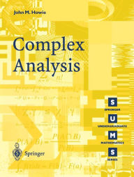 Title: Complex Analysis, Author: John M. Howie