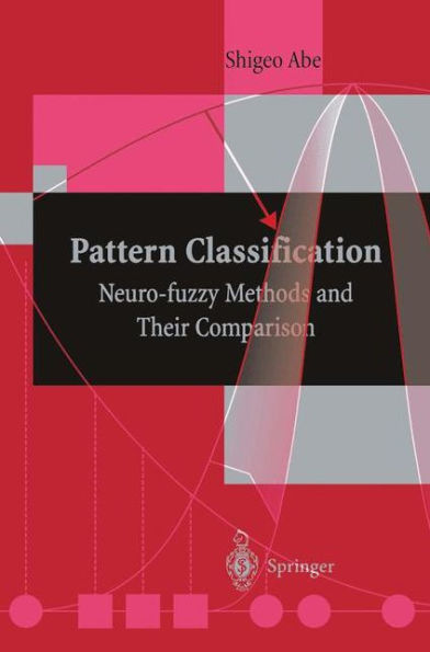 Pattern Classification: Neuro-fuzzy Methods and Their Comparison