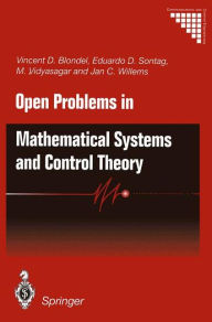 Title: Open Problems in Mathematical Systems and Control Theory, Author: Vincent D. Blondel