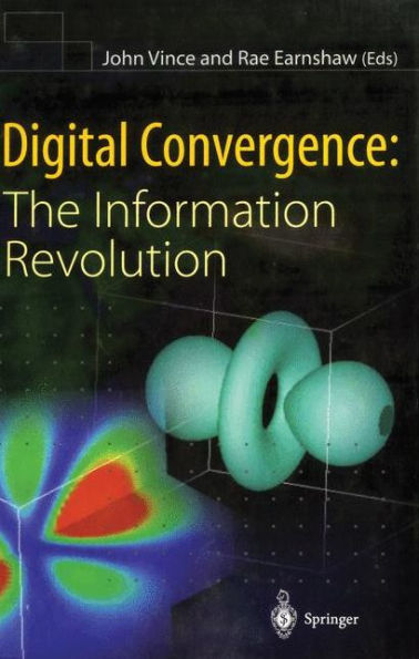 Digital Convergence: The Information Revolution