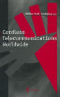 Cordless Telecommunications Worldwide: The Evolution of Unlicensed PCS