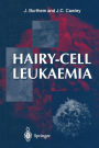 Hairy-cell Leukaemia / Edition 1