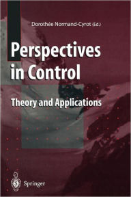 Title: Perspectives in Control: Theory and Applications, Author: Dorothee Normand-Cyrot