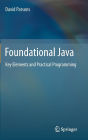 Foundational Java: Key Elements and Practical Programming
