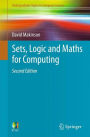 Sets, Logic and Maths for Computing / Edition 2