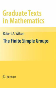 Title: The Finite Simple Groups, Author: Robert Wilson
