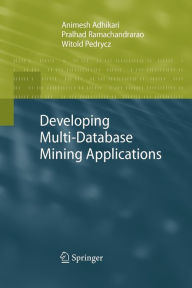 Title: Developing Multi-Database Mining Applications, Author: Animesh Adhikari