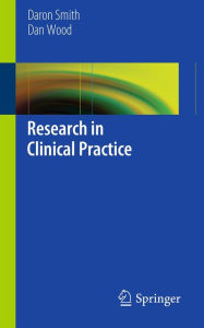 Title: Research in Clinical Practice, Author: Daron Smith