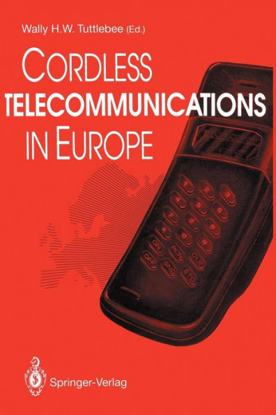 Cordless Telecommunications in Europe: The Evolution of Personal Communications