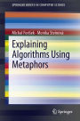Explaining Algorithms Using Metaphors