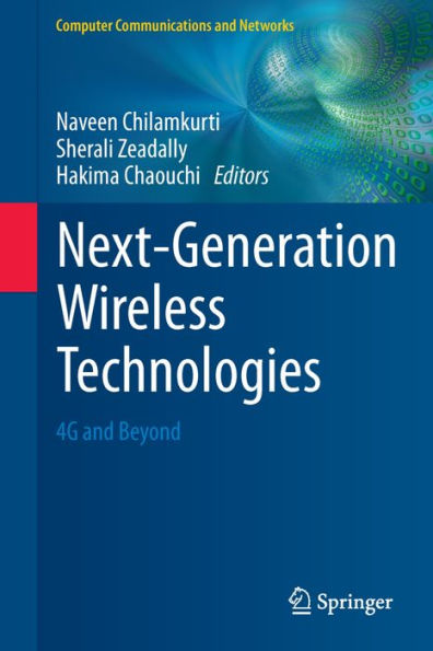 Next-Generation Wireless Technologies: 4G and Beyond