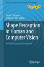 Shape Perception in Human and Computer Vision: An Interdisciplinary Perspective