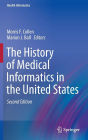 The History of Medical Informatics in the United States