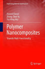 Polymer Nanocomposites: Towards Multi-Functionality