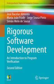 Title: Rigorous Software Development: An Introduction to Program Verification, Author: José Bacelar Almeida