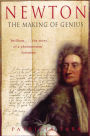 Newton: The Making of Genius