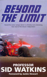 Title: Beyond the Limit, Author: Sid Watkins