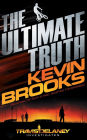 The Ultimate Truth: Travis Delaney Investigates