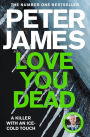 Love You Dead (Roy Grace Series #12)