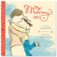 My Mummy Says: Families and Friends series