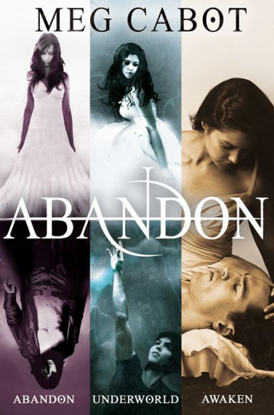 The Abandon Trilogy: Abandon, Underworld and Awaken
