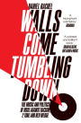 Walls Come Tumbling Down: Rock Against Racism, 2 Tone, Red Wedge
